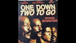 One Down Two To Go 1982 Jim Brown Fred Williamson Jim Kelly Richard Roundtree