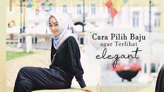 5 Tips dan Trik Mudah untuk Tampil Lebih Elegant