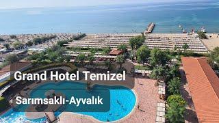 Grand Hotel Temizel Sarımsaklı Ayvalık