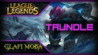 League of Legends Guide Trundle - Гайд Трандл Лига Легенд LoL