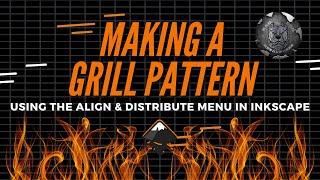 HOW TO MAKE A GRILL GRATE PATTERN USING THE ALIGN AND DISTRIBUTE MENU IN INKSCAPE