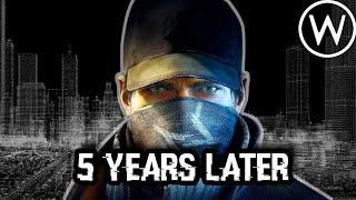 Watch Dogs 5 Years Later