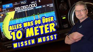 Faszination 10 Meter - Eine Reise durch das 10 Meter Amateurfunk Band