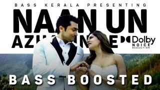 Naan Un Azhaginile  Bass Boosted  24  Ar Rahman  BK Atmos