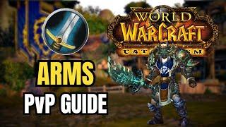 ARMS WARRIOR PvP Guide for WoW CATACLYSM
