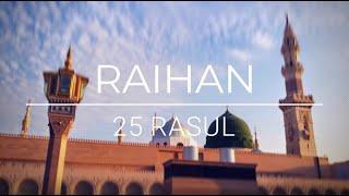 Raihan - 25 Rasul lirik