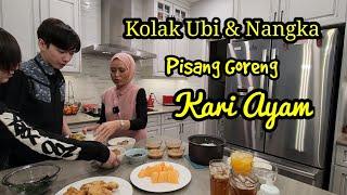 Menu Buka Puasa di Canada Masak KolakPisang Goreng & Kari Ayam.