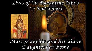 Byzantine Saints Martyr Sophia and Her Three Daughters at Rome 17 September