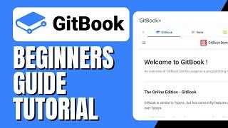 Gitbook Overview and Tutorial - How To use Gitbook For Beginners 2023