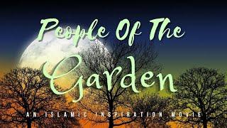 BE050 People Of The Garden - The Story Of Ashab Al Jannah