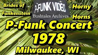 Brides of Funkenstein with the Horny Horns - 1978 Concert Audio