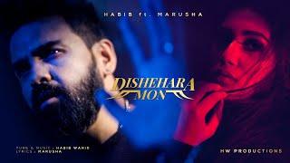 Dishehara Mon - Habib Wahid Feat Marusha -  Official Music Video