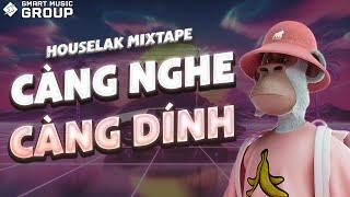 MIXTAPE DEEP HOUSE CÀNG NGHE CÀNG DÍNH 6  NHẠC HOUSE LAK REMIX 2024  SMART MUSIC GROUP