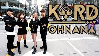 KPOP IN PUBLIC VANCOUVER K.A.R.D Oh NaNa Dance Cover K-CITY
