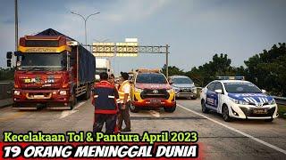 19 Orang Tutup Usia Akibat Kecelakaan April 2023 Tol & Pantura Semarang Batang Pemalang