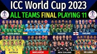 ICC World Cup 2023 - All Teams Final Playing 11  All Teams Playing XI ODI World Cup 2023  WC 2023