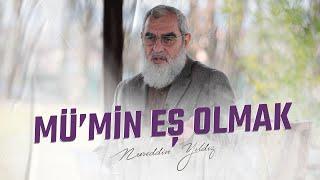 MÜMİN EŞ OLMAK  NUREDDİN YILDIZ