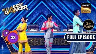 Indias Best Dancer Season 3  Dance Ka Triple Dhamaal  Ep 43  FE  2 September 2023