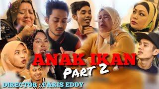 ANAK IKAN Part 2 Faris Eddy Viral Tv