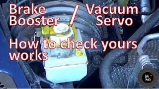 Simple brake booster  vacuum servo check - test your own car