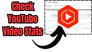 How To Check YouTube Video Stats Step By Step