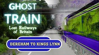 Ghost Train Dereham to Kings Lynn Norfolk