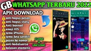 GB WHATSAPP TERBARU 2022 VERSI 18.00  WA GB TERBARU 2022  CLONE & UNCLONE