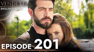 Vendetta - Episode 201 English Subtitled  Kan Cicekleri