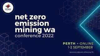 Net Zero Emission Mining WA Conference Highlights