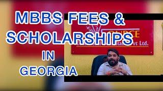 MBBS FEES REALITY IN GEORGIA  ORIGINAL FEES SCHOLARSHIPS IN GEORGIA   MBBS ABROAD