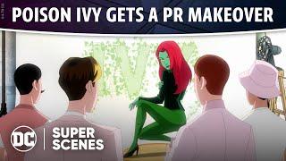 Harley Quinn - Poison Ivy Gets a PR Makeover  Super Scenes  DC