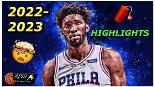 Joel Embiid 2022-23 Highlights  Commentary ️ *BEST PLAYS*