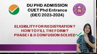DU PHD ADMISSION 2023 How to fill REGISTRATION FORM  Phase 2 admission Eligibility etc