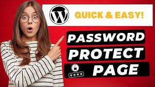 How To Password Protect A WordPress Page in Seconds 