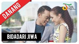 Danang - Bidadari Jiwa  Official Video Clip