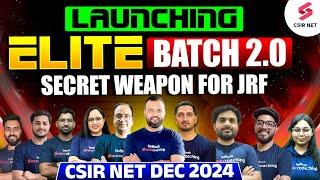 Launching Elite 2.0 Batch for CSIR NET DEC 2024  CSIR NET Strategy  CSIR NET and SET Exams