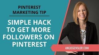 Pinterest Marketing Tip #17 - Simple Hack to Get More Followers on Pinterest