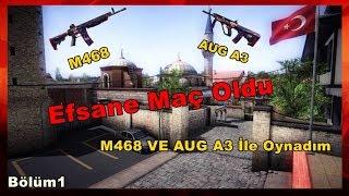 Zula M468 Ve AUG A3 İle Oynadık Efsane Maç Oldu.