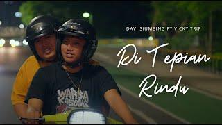 DI TEPIAN RINDU - DAVI SIUMBING ft VICKY PRASETYO OFFICIAL MUSIC VIDEO