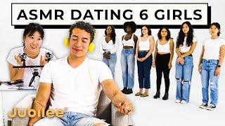 Dating 6 Girls Based on Their ASMR  Versus 1