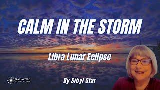 Libra Lunar Eclipse March 2425 2024 by Rev. Sibyl Star QSG Practitioner