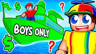 Building a BOYS ONLY SHIP in Roblox Build a Boat