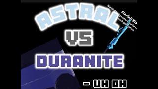 Astral Vs Duranite  Astral Gear vs ARES  BCW O