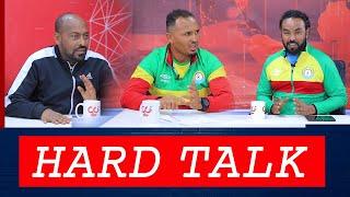 HARD TALK   Nahoo Tv