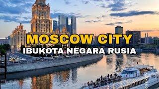 Moscow City Russia 2024 DRONE VIEW perbandingan infrastruktur dan skyline