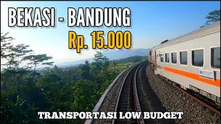 LOW BUDGET‼️BEKASI - BANDUNG • MURAH RP. 15.000 • Perjalanan HEMAT Super IRIT • Trip KA Lokal