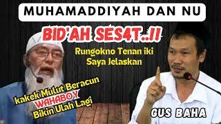 GUS BAHA HARI INI  NU MUHAMADDIYAH SES4T..?Simak Penjelasan Gus Baha