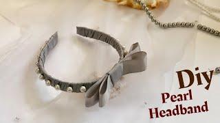 Pearl Headband Diy  How to make headband with ribbon and pearl