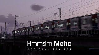 Hmmsim Metro - Official Trailer