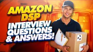 AMAZON DSP DELIVERY SERVICE PARTNER Interview Questions & Answers Amazon DSP Application Tips